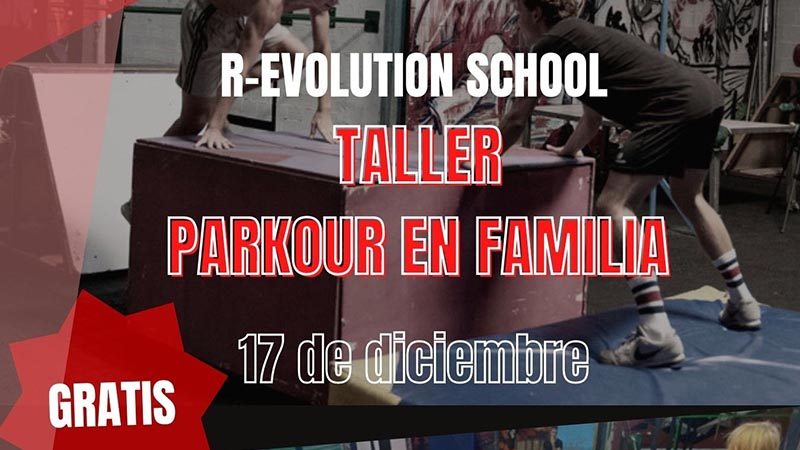 r-evolution-school-imagen-blog-evento-parkour-familia-diciembre-2022-portada